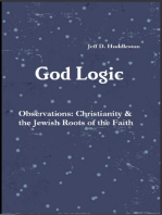 God Logic – Observations: Christianity & the Jewish Roots of the Faith
