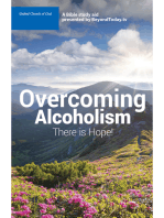 Overcoming Alcoholism: There Is Hope! - A Bible Study Aid Presented By BeyondToday.tv