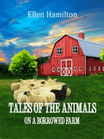 Tales of the Animals On a Borrowed Farm