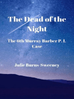 The Dead of the Night : The 6th Murray Barber P.I. Case Story