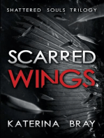 Scarred Wings: Shattered Souls Trilogy, #2