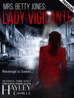 Mrs. Betty Jones: Lady Vigilante: Lady Vigilante Crime Series, #0.5
