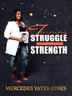 Turning Struggle Into Strength