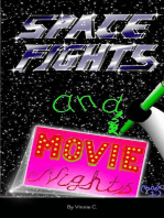 Space Fights and Movie Nights: Book 1: Space Fights and Movie Nights