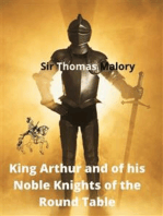 King Arthur And Of His Noble Knights Of The Round Table