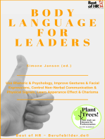 Body Language for Leaders: Use Rhetoric & Psychology, Improve Gestures & Facial Expressions, Control Non-Nerbal Communication & Physical Signals, Learn Apperance Effect & Charisma