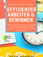 Effizienter Arbeiten & Gewinnen: eMails & Informationsflut verringern, Zeitmanagement gegen digitale Überforderung, Dauerstress & Zeitfallen, Zeiteinteilung, Prioritäten setzen lernen