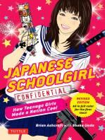 Japanese Schoolgirl Confidential: How Teenage Girls Made a Nation Cool