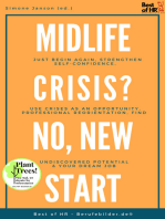 Midlife Crisis? No, New Start