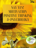 Say Yes! Motivation Positive Thinking & Psychology