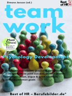 Teamwork Psychology Development: Employee motivation, project & personnel management to joint success, perfect leader-communication, argue & solve conflicts, achieve common goals
