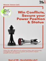 Win Conflicts, Secure your Power Position & Status: Make the right decisions & enforce them, use convincing strategies to achieve your goals, persuade & inspire people with your opinion