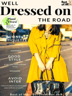 Well Dressed on the Road: Business etiquette & fashion on travel, good style & the right outfit without stress, avoid intercultural embarrassment, pack your suitcase properly