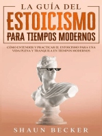 La Guía del Estoicismo para Tiempos Modernos: Cómo entender y practicar el estoicismo para una vida plena y tranquila en tiempos modernos