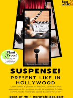 Suspense! Present like in Hollywood: Learn effect & power of rhetoric, convince with appearance for success inspiring speeches & talks, communicate moderate speak & perform to win