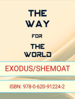 The Way for The World - Exodus/Shemoat: The Way for The World, #2