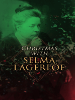 Christmas with Selma Lagerlöf: 20+ Christmas Tales, Christ Legends and the Most Beloved Novels of Selma Lagerlöf