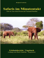 Safaris im Minutentakt: Erlebnisbericht Tagebuch