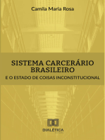 Sistema carcerário brasileiro e o estado de coisas inconstitucional