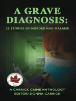 A Grave Diagnosis: 35 Stories of Murder and Malaise