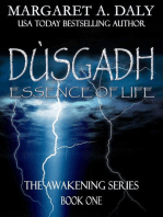 Dusgadh: Essence of Life