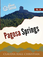 Pagosa Springs, Denver Cereal Volume 20