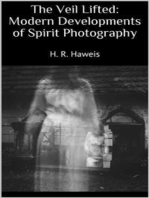 The Veil Lifted: Modern Developments of Spirit Photography