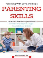 Parenting Skills Parenting With Love and Logic: The Advanced Parenting Handbook Secrets They NEVER Taught You In School Or Life!