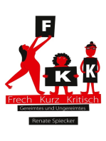 FKK - Frech Kurz Kritisch: Gereimtes und Ungereimtes