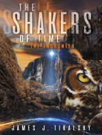 The Shakers of Time: The Encounter