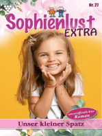 Unser kleiner Spatz: Sophienlust Extra 27 – Familienroman