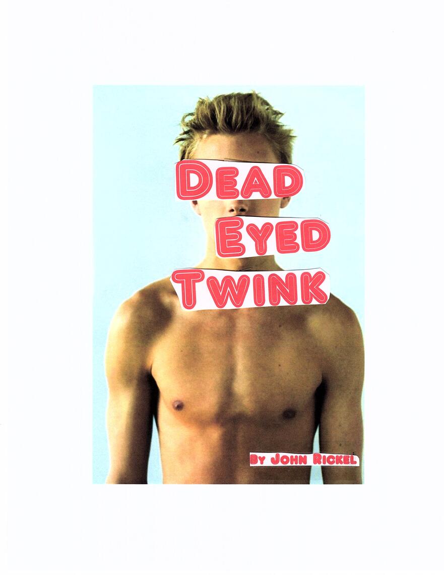 Dead Eyed Twink by John Rickel Foto