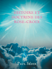 Lisez Histoire Et Doctrines Des Rose Croix De Paul Sedir En Ligne Livres