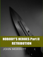 Nobody's Heroes II: Retribution