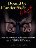Bound by Handcuffs & Lust