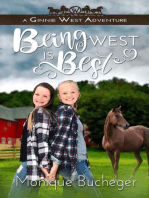 Being West Is Best: Ginnie West Adventures, #4