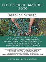 Little Blue Marble 2020: Greener Futures: Little Blue Marble, #4