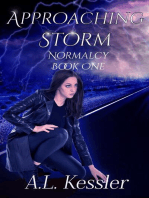 Approaching Storm: Normalcy, #1