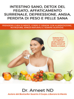 Intestino Sano, Detox Del Fegato, Affaticamento Surrenale, Depressione, Ansia, Perdita di Peso e Pelle Sana: Prendersi Cura di Mente, Corpo e Ormoni con Alimentazione,  Nutrizione e Rimedi Naturali