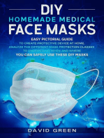 Diy Homemade Medical Face Masks. Easy Pictorial Guide to Create Protective Device at Home. Analyze the Different Mask Protection Classes to Understand When and Where you Can Safely Use These diy Masks