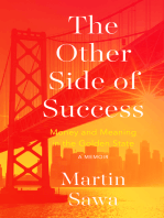 The Other Side of Success: Money and Meaning in the Golden State