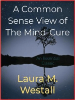 A Common Sense View of The Mind-Cure