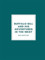 Buffalo Bill and His Adventures in the West