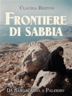 Frontiere di sabbia. Da Samarcanda a Palermo