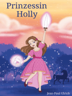 Prinzessin Holly: Die Traumwelt Trilogie - Teil I -