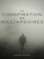 La Conspiration des Milliardaires: Tome II : À coups de milliards