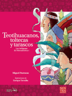 Teotihuacanos, Toltecas y Tarascos: Los indígenas de Mesoamérica I