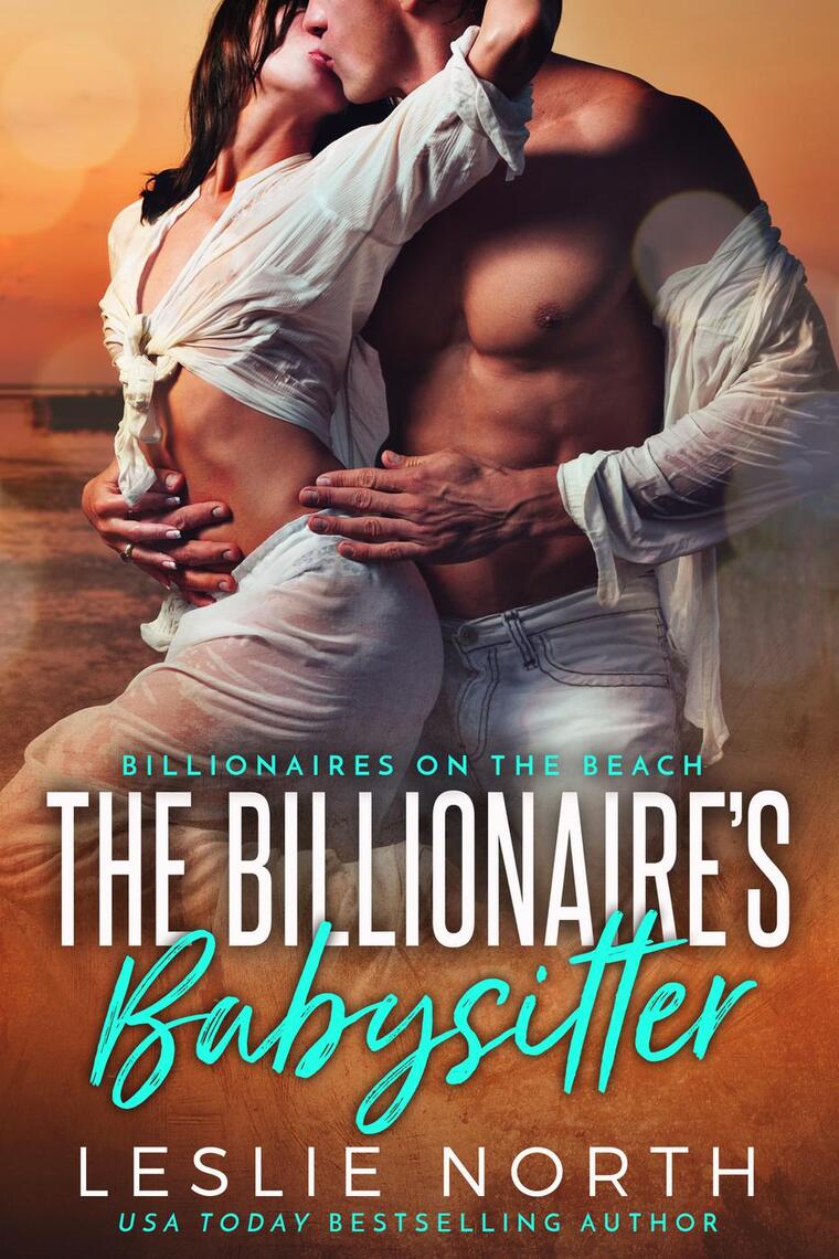The Billionaires Babysitter by Leslie North