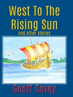 West To The Rising Sun: Covey Collection, #1