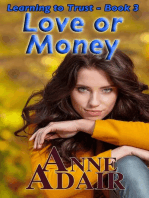 Love or Money: Learning to Trust, #3